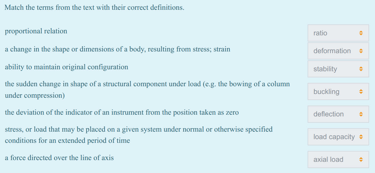 Match the terms from the text with their correct definitions.
proportional relation
a change in the shape or dimensions of a body, resulting from st ...