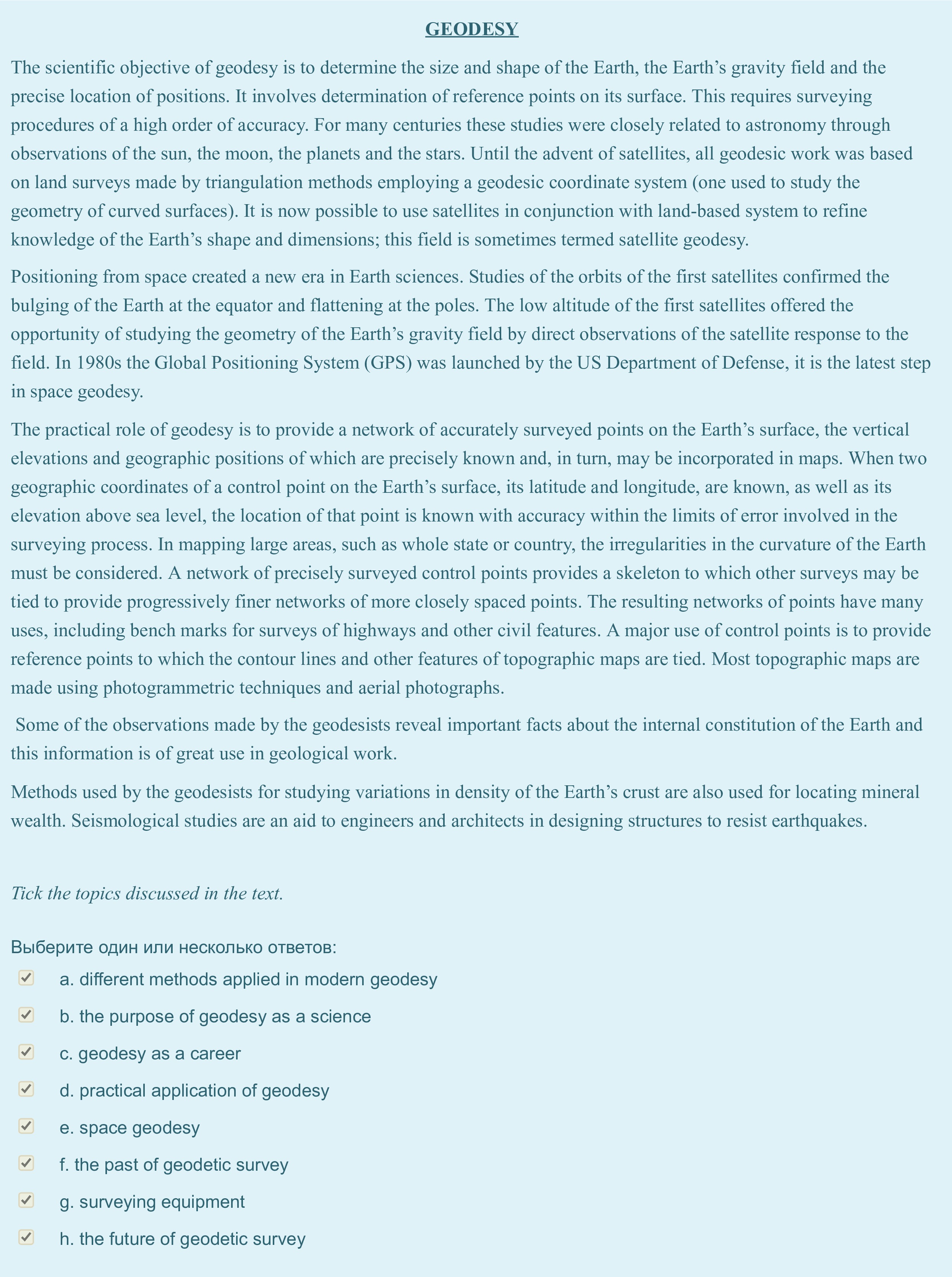 GEODESY
The scientific objective of geodesy is to determine the size and shape of the Earth, the Earth"s gravity field and the
precise location of p ...