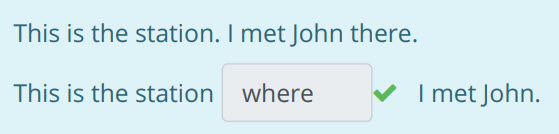This is the station. I met John there.
This is the station where ¥ ImetJohn. ...