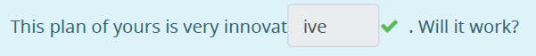 This plan of yours is very innovative v=. Will it work? ...