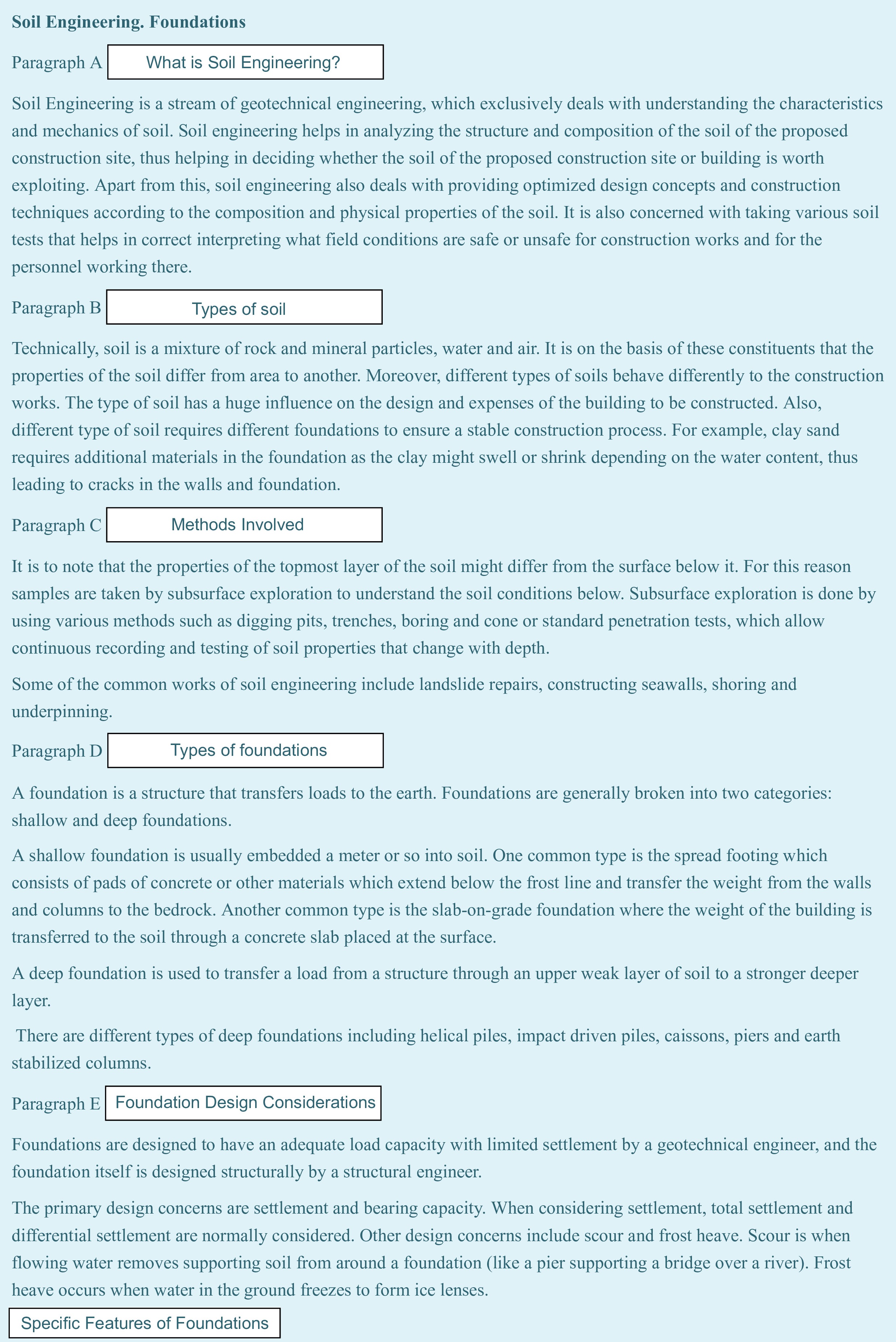 Soil Engineering. Foundations
Paragraph A What is Soil Engineering?
Soil Engineering is a stream of geotechnical engineering, which exclusively deal ...
