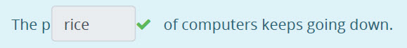 The price " of computers keeps going down. ...